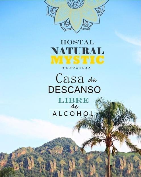 Natural Mystic Hostal Tepoztlan Luaran gambar